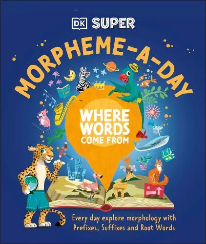 DK Super Where Words Come From Morpheme-A-Day