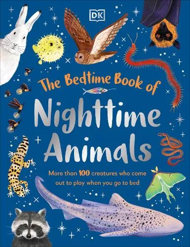 DK The Bedtime Book of Nighttime Animals