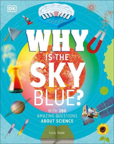 DK Why Is the Sky Blue?