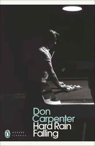 Don Carpenter Hard Rain Falling