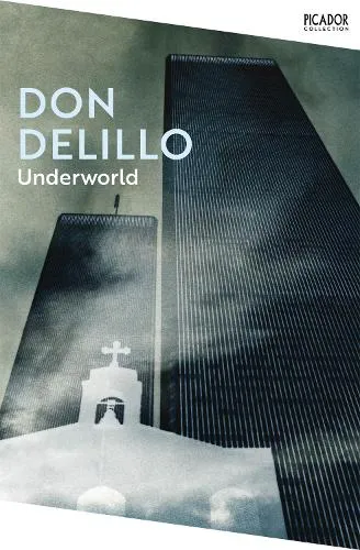 Don DeLillo Underworld