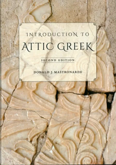Donald J. Mastronarde Introduction to Attic Greek
