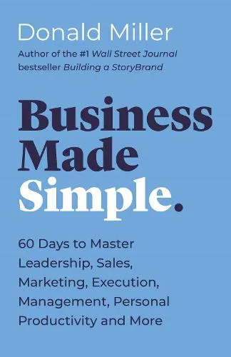 Donald Miller Business Made Simple