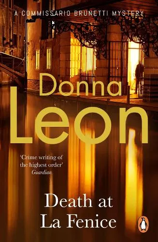 Donna Leon Death at La Fenice