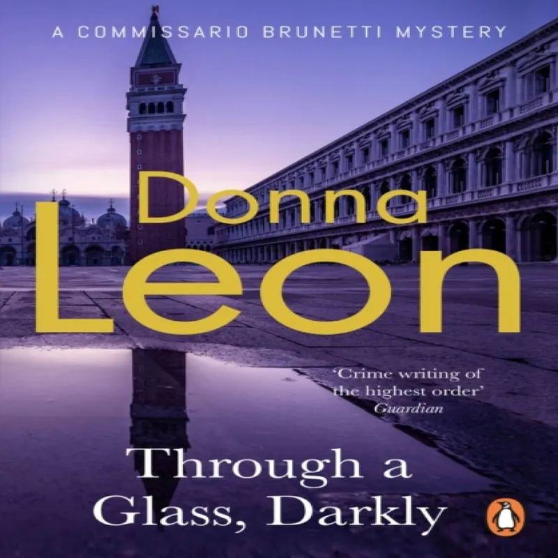Donna Leon Through a Glass Darkly