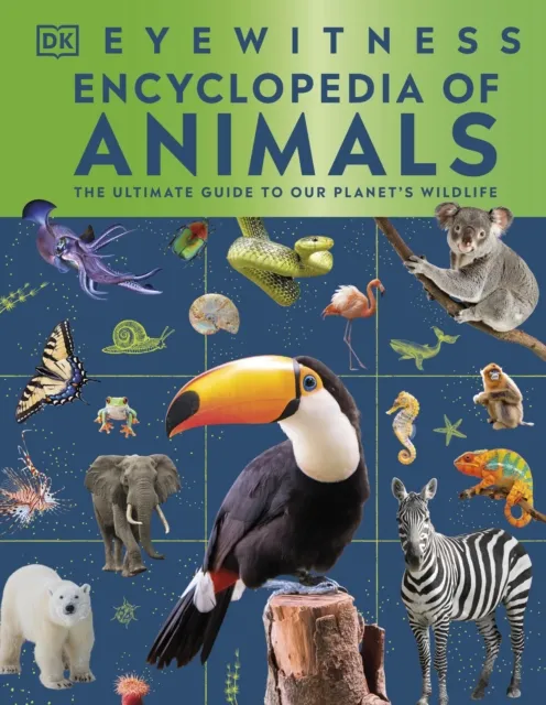 DK Eyewitness Encyclopedia of Animals
