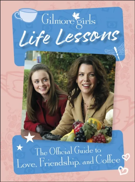 Laurie Ulster Gilmore Girls Life Lessons