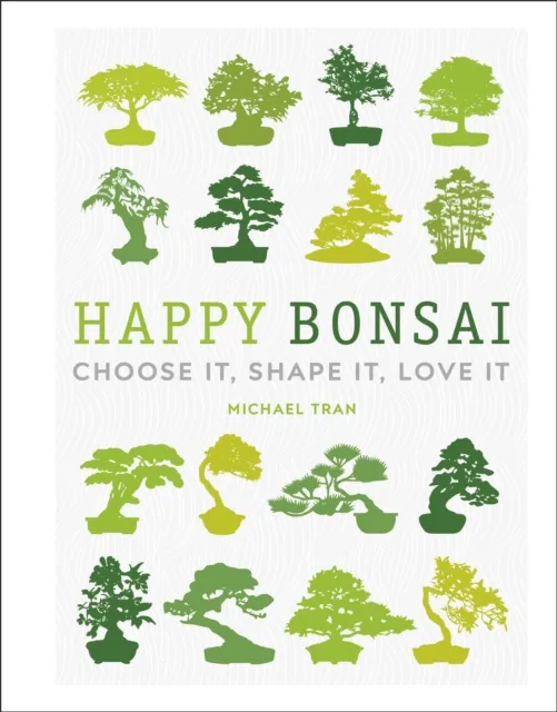 Michael Tran Happy Bonsai Hardback Book Multicolor