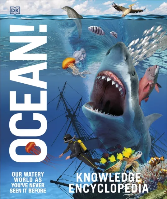 DK Knowledge Encyclopedia Ocean!