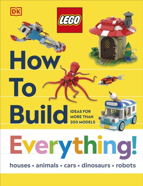 Dorling Kindersley Ltd Lego How To Build Everything!