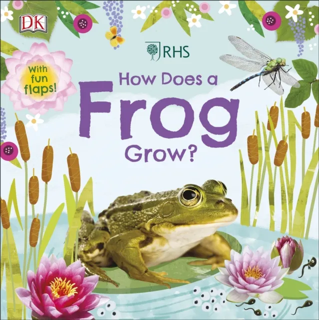Dorling Kindersley Ltd Rhs How Does A Frog Grow?