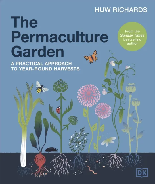 Huw Richards The Permaculture Garden
