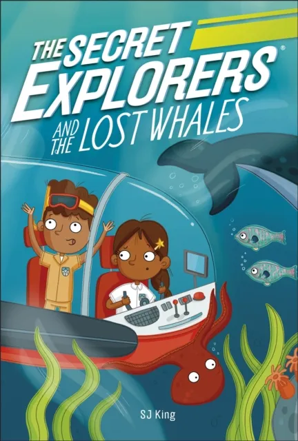 SJ King The Secret Explorers and the Lost Whales