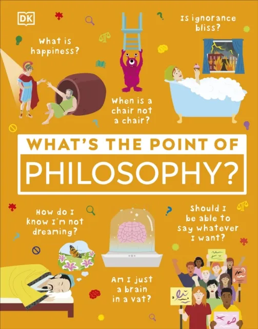 DK What's the Point of Philosophy?