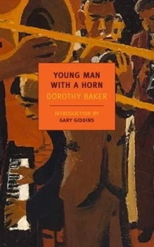 Dorothy Baker Young Man With A Horn