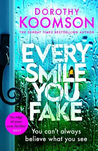 Dorothy Koomson Every Smile You Fake