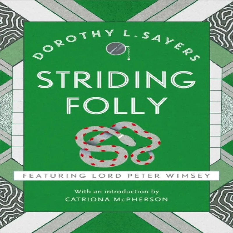 Dorothy L Sayers Striding Folly