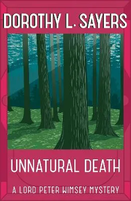 Dorothy L Sayers Unnatural Death