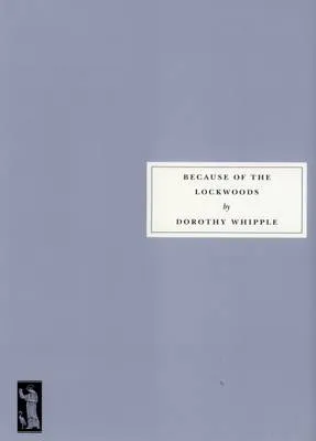 Dorothy Whipple Because of the Lockwoods