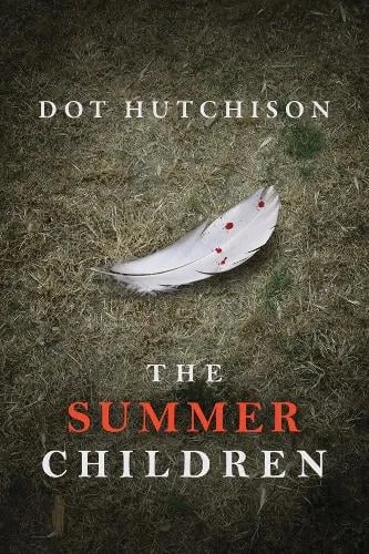 Dot Hutchison The Summer Children
