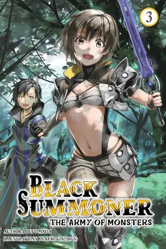 Doufu Mayoi Black Summoner, Vol. 3 (light novel)
