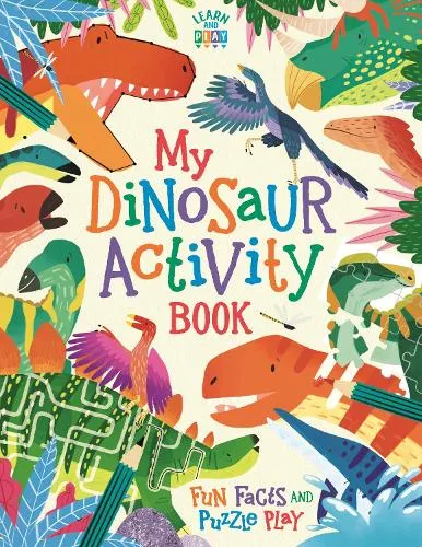Dougal Dixon My Dinosaur Activity Book