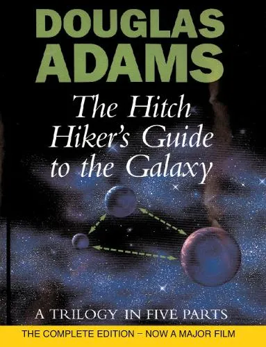 Douglas Adams The Hitch Hiker's Guide To The Galaxy