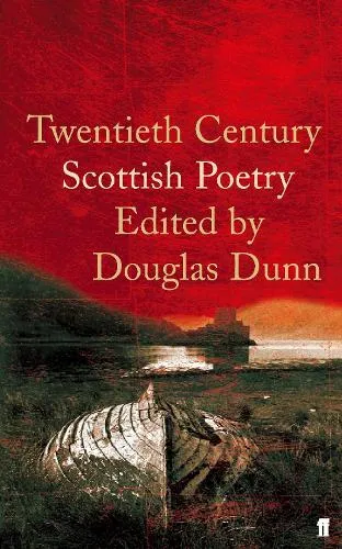 Douglas Dunn Twentieth-Century Scottish Poetry