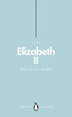 Douglas Hurd Elizabeth II (Penguin Monarchs)