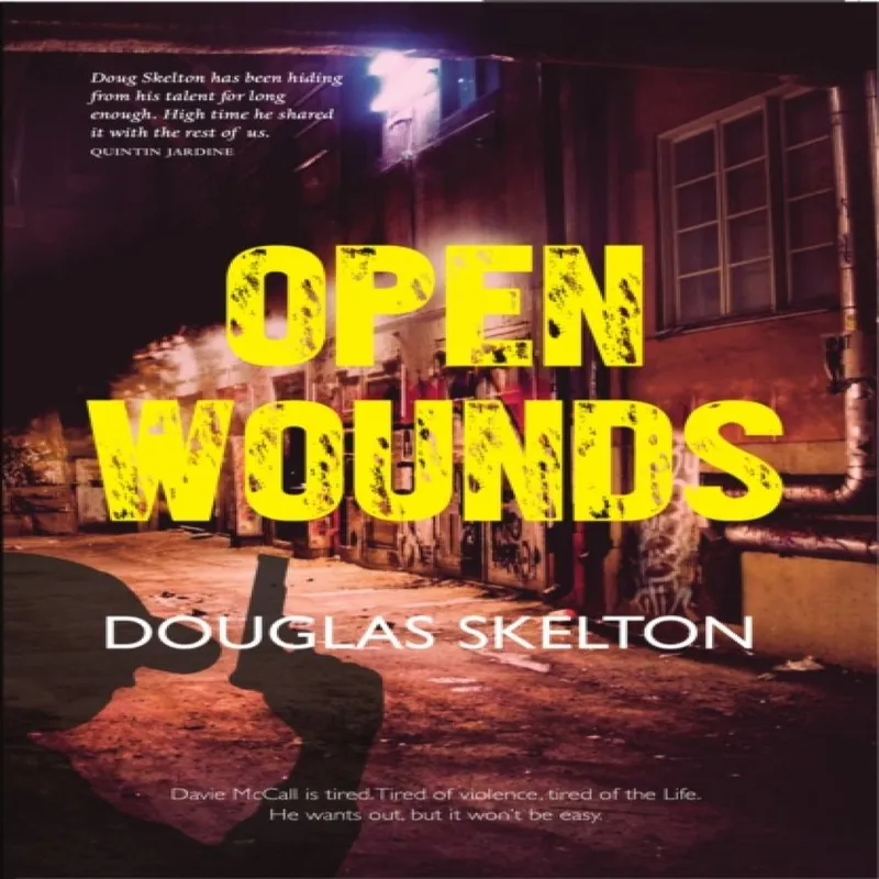 Douglas Skelton Open Wounds
