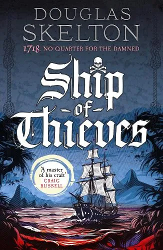 Douglas Skelton Ship of Thieves