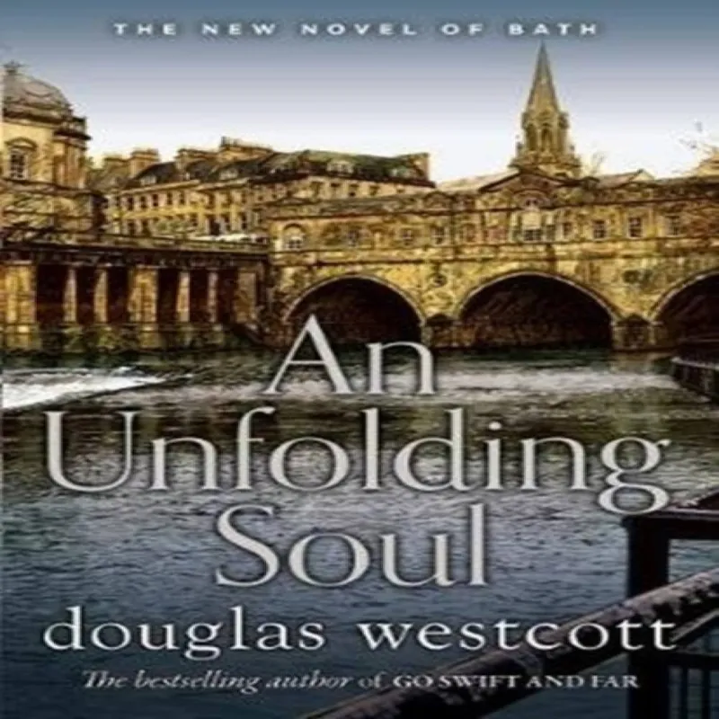 Douglas Westcott AN Unfolding Soul