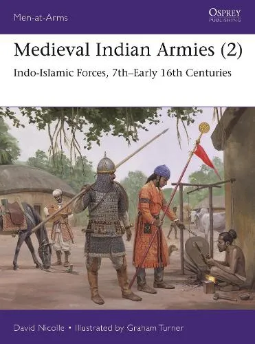 Dr David Nicolle Medieval Indian Armies (2)
