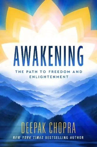 Dr Deepak Chopra Awakening