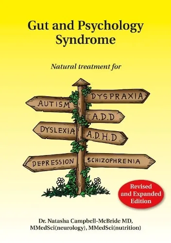 Dr. Dr. Natasha Campbell-McBride, M.D. Gut and Psychology Syndrome