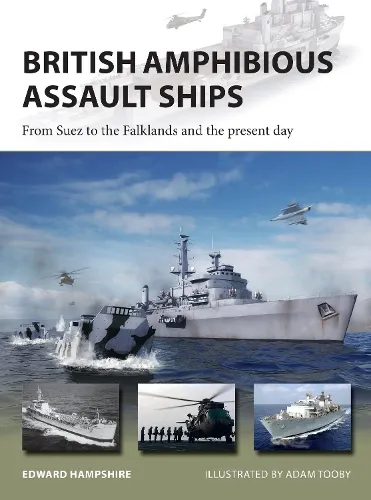 Dr Edward Hampshire British Amphibious Assault Ships