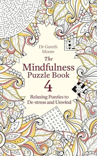 Dr Gareth Moore The Mindfulness Puzzle Book 4