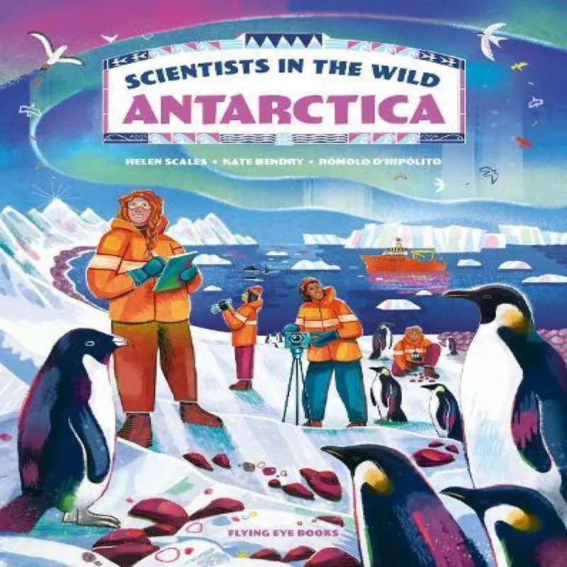 Dr Katharine Hendry Scientists in the Wild: Antarctica