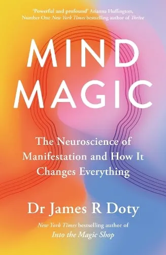 Dr James Doty Mind Magic