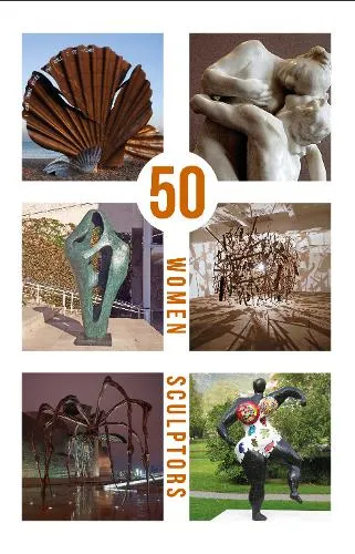 Dr Joanna Sperryn-Jones 50 Women Sculptors