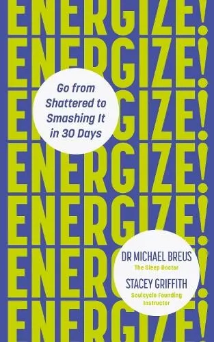 Dr Michael Breus Energize!