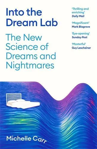 Dr Michelle Carr Into the Dream Lab