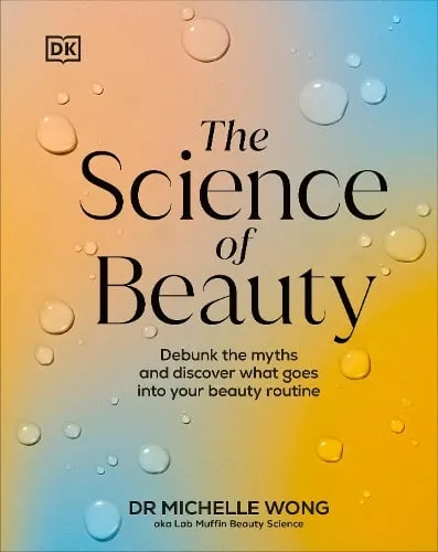Dr Michelle Wong The Science of Beauty