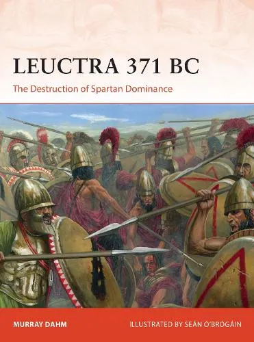 Dr Murray Dahm Leuctra 371 BC