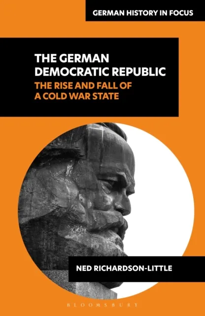 Dr Ned Richardson-Little The German Democratic Republic