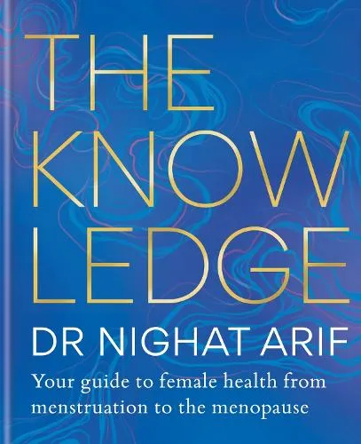Dr Nighat Arif The Knowledge