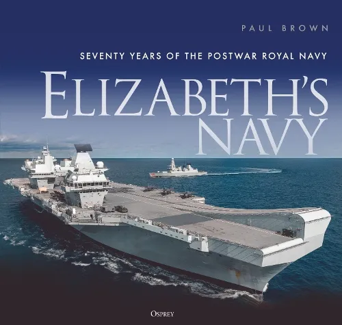 Dr Paul Brown Elizabeth’s Navy