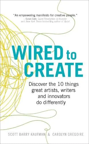 Dr Scott Barry Kaufman Wired to Create