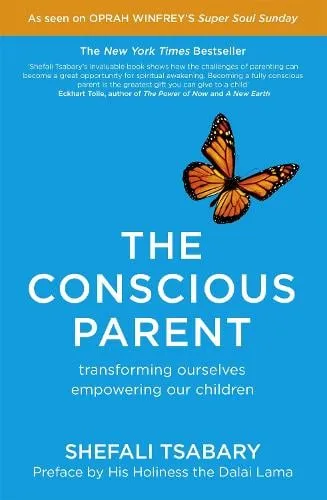 Dr Shefali Tsabary The Conscious Parent
