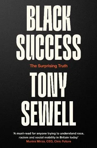 Dr Tony Sewell Black Success
